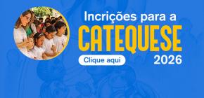 Inscrições para a Catequese abrem no dia 02 de fevereiro de 2026