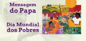 Mensagem do Papa Francisco para o VII Dia Mundial dos Pobres