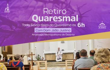Retiro Quaresmal com Dom João Justino