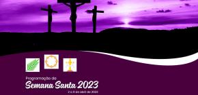 Programação das atividades da Semana Santa na Catedral Metropolitana de Goiânia 2023