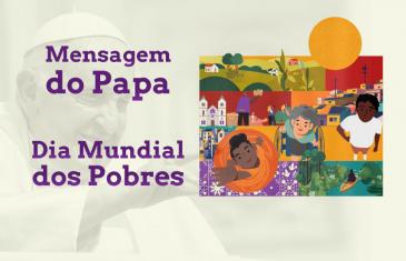 Mensagem do Papa Francisco para o VII Dia Mundial dos Pobres - Catedral Metropolitana Nossa Senhora Auxiliadora