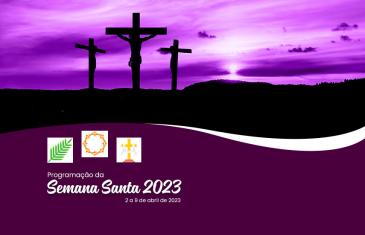 Programação das atividades da Semana Santa na Catedral Metropolitana de Goiânia 2023